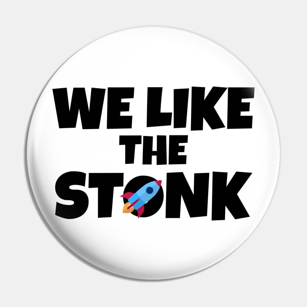 We Like Stonk Funny Meme Stock Rocket Pin by gillys