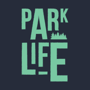 Parklife T-Shirt