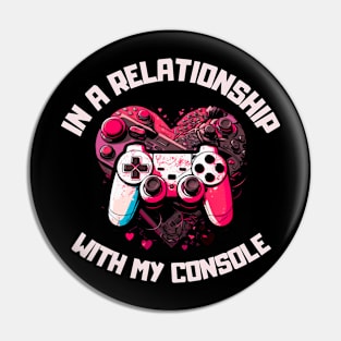 In Relationship With Console Pin