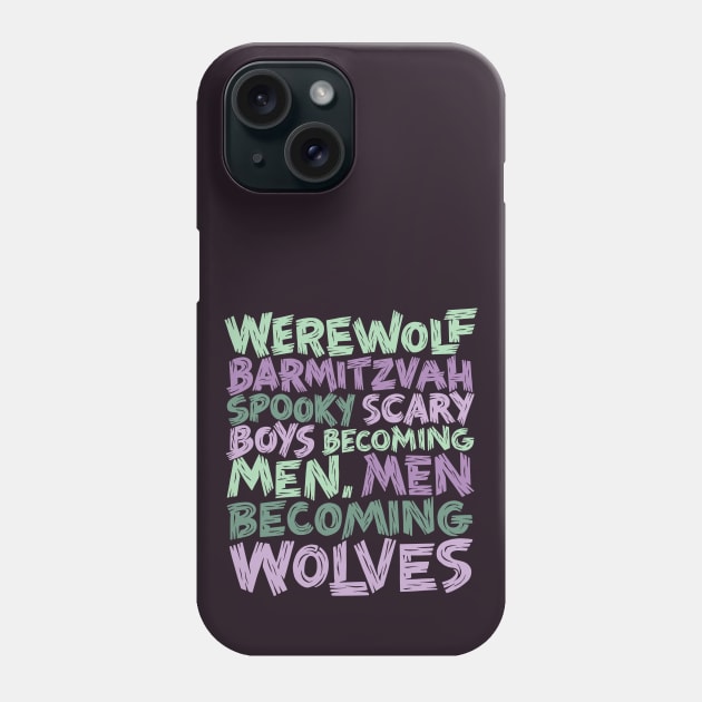 Werewolf Barmitzvah Phone Case by polliadesign