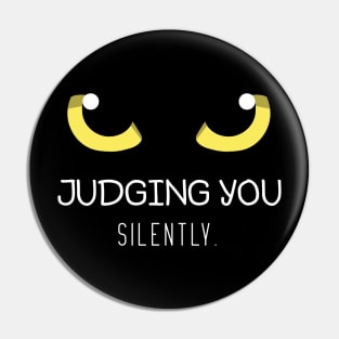 Funny Eyes Cat Judging You Silently Pin