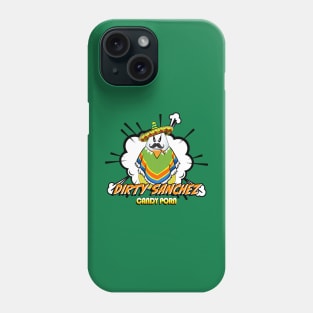 Dirty Sanchez CANDY PORN Phone Case