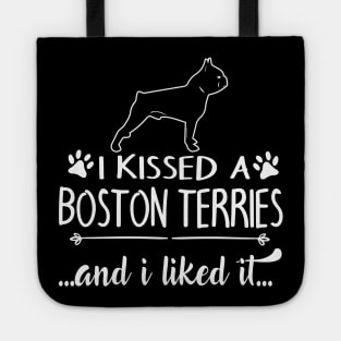 I Kissed A Boston Terries Tote