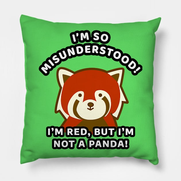 🀤 I'm So Misunderstood! I'm Red, but I'm Not a Panda, Red Panda Pillow by Pixoplanet