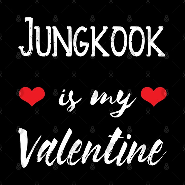 BTS Jungkook KPOP Is My Valentine by familycuteycom