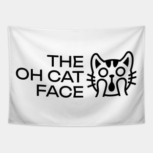 The Oh Cat Face, Punny Surprised Cat Tapestry