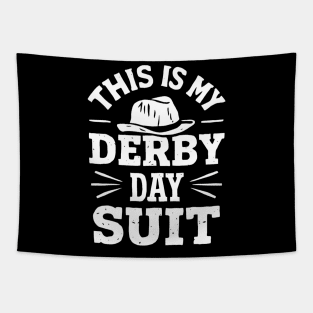 Derby Day This Is My Derby Day Suit Horse Racing Men Tapestry