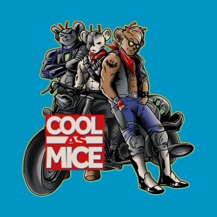 Cool As Mice T-Shirt