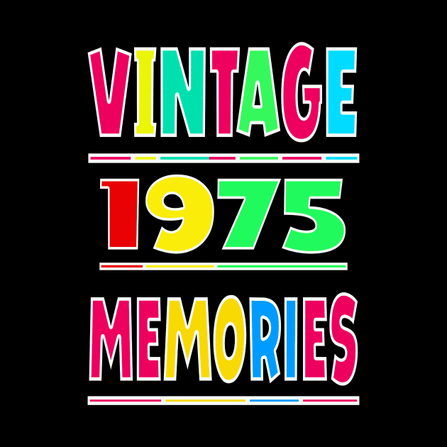 Vintage 1975 memories by Prime Quality Designs