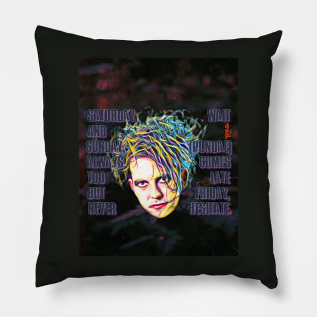 Sundae Pundae Always Comes Too Late Pillow by Red Misery