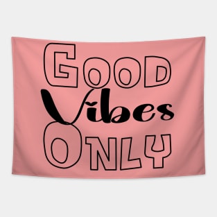 Good Vibes Only Tapestry