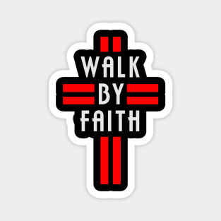 Walk By Faith Design Magnet