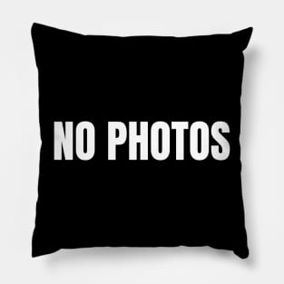 No Photos Pillow