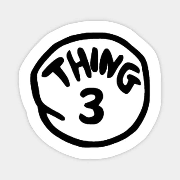 THING 3 Magnet by JAFARSODIK