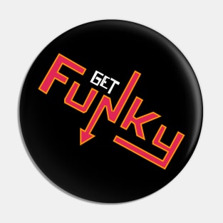 Get funky disco Pin