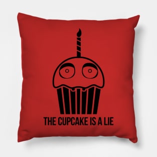 THE CUPCAKE IS A LIE - BLACK Pillow