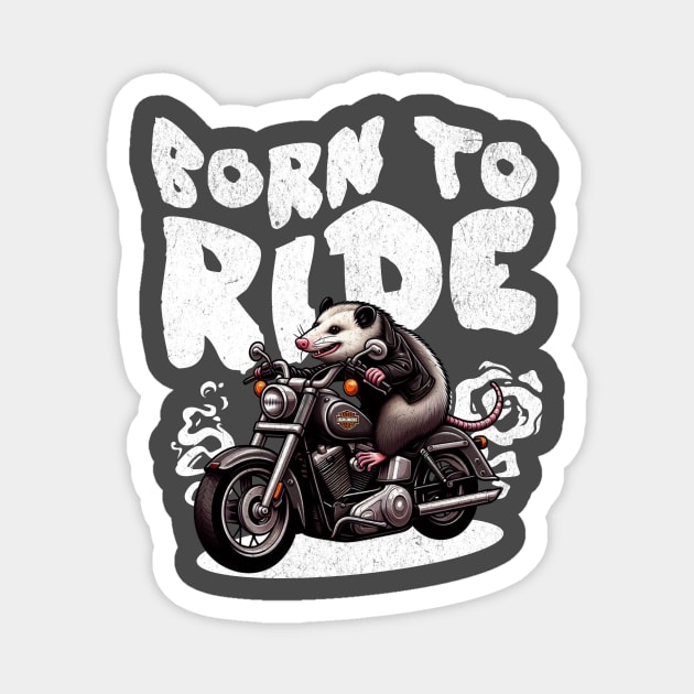 Possum Biker | Born to Ride Magnet by Critter Chaos