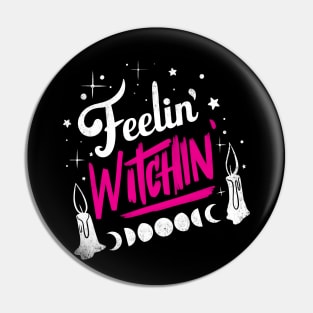 Feelin' Witchin' Pin