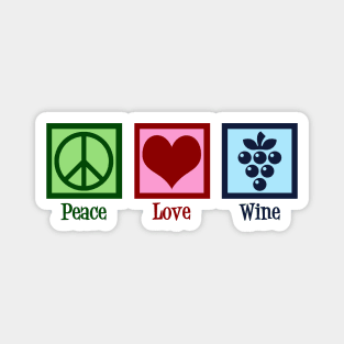 Peace Love Wine Magnet