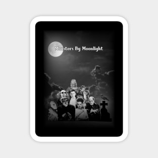 Monsters By Moonlight - New Improved Version available. Magnet