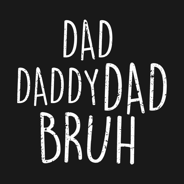 Dada Daddy Dad Bruh Retro Vintage Funny 2023 Fathers Day by c o m e t™