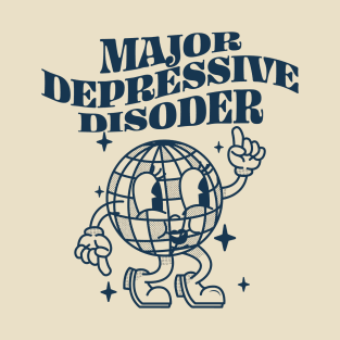 Major Depressive Disorder T-Shirt
