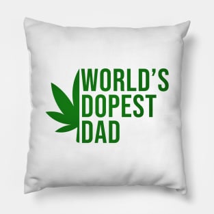 worlds dopest dad Pillow