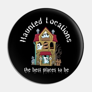 Haunted Locations the best places to be Pin
