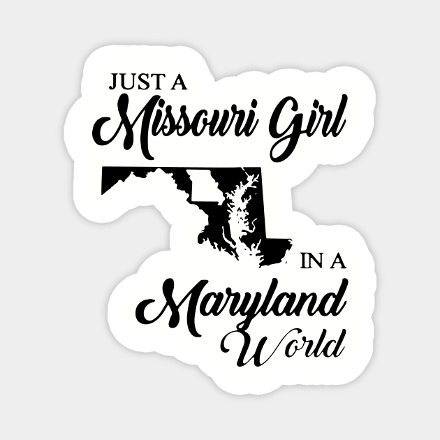 Just A Missouri Girl In A Maryland World Mom Magnet by hathanh2