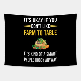 Smart People Hobby Farm To Table Tapestry