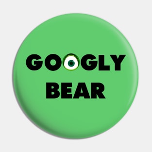 Googly Bear Pin