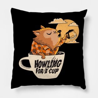 werewolves needs coffee Pillow