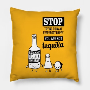 Tequila quote Pillow