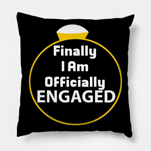 Finally I am Officially Engaged Pillow by FoolDesign