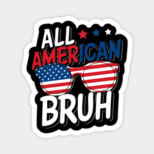 All American Bruh Magnet