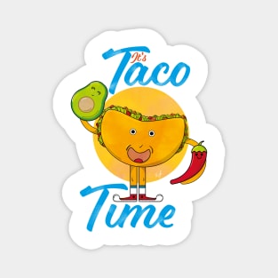 Taco time Magnet