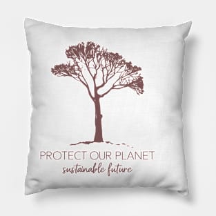 Protect Our Planet Pillow