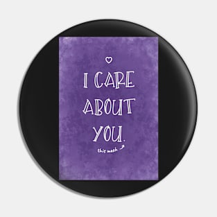 I Care About You (only a tiny bit) Pin