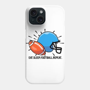 Eat Sleep Football Repeat Phone Case