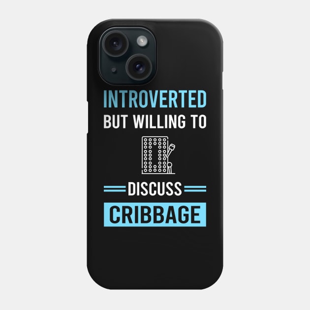 Introverted Cribbage Crib Phone Case by Good Day