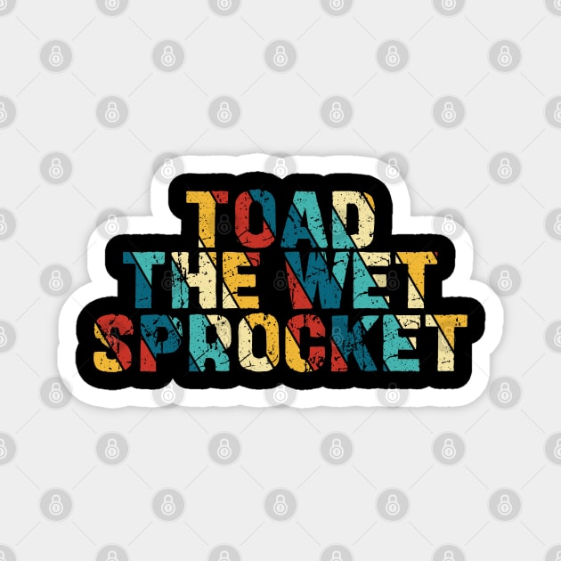 Retro Color - Toad The Wet Sprocket Magnet by Arestration
