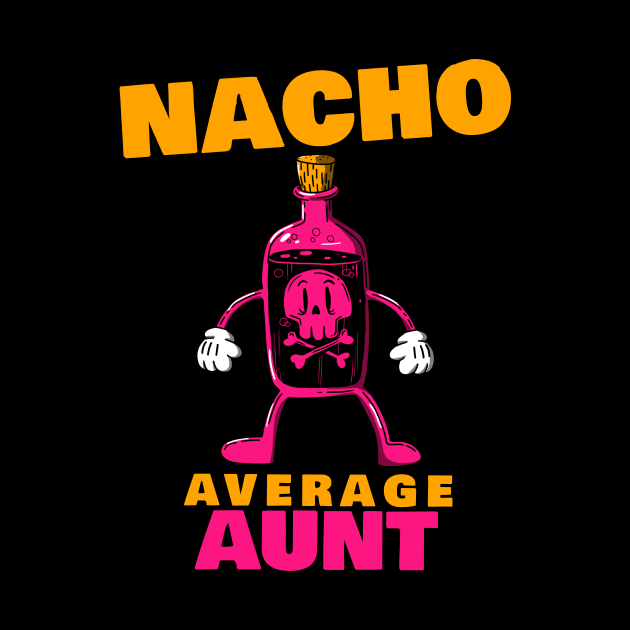 Nacho average aunt 2.0 by 2 souls