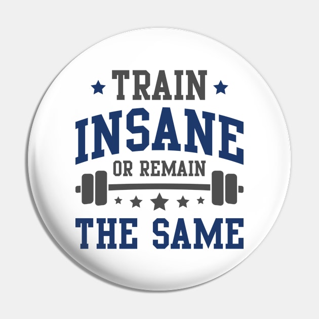 Train Insane Pin by LuckyFoxDesigns