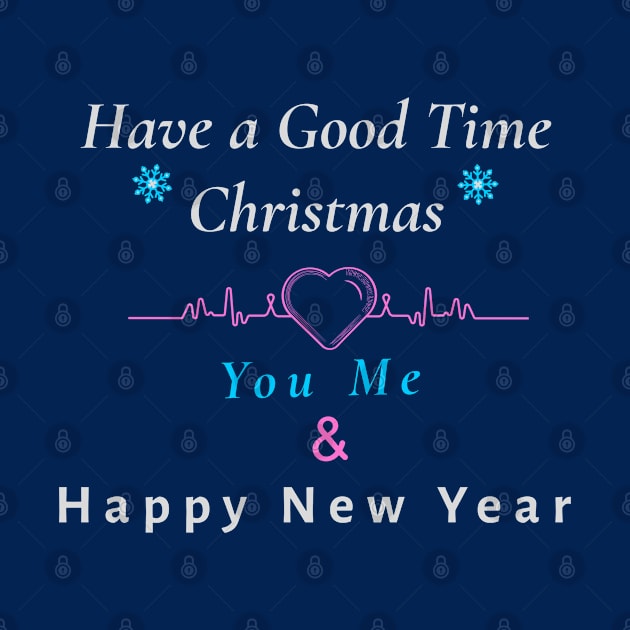 Chirtmas and happy new year You Me by ATime7