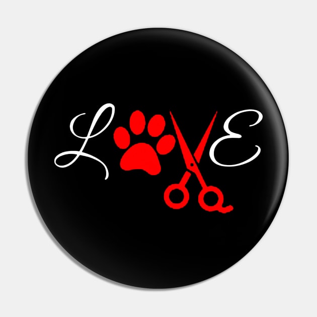 Dog Groomer Grooming Love Pin by donttelltheliberals