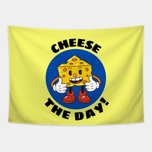 Cheese The Day | Cheese Pun Tapestry