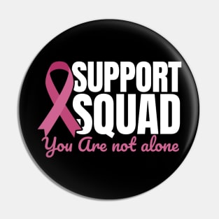 Support Squad Breast Cancer Awareness Pin