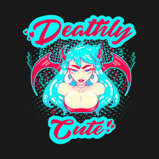 Deathly Cute Demon Girl T-Shirt