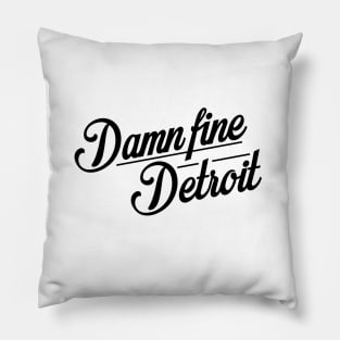 Damn Fine Detroit Pillow