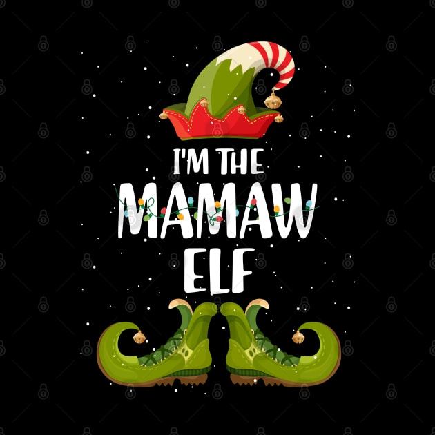 Im The Mamaw Elf Shirt Matching Christmas Family Gift by intelus